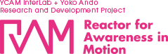 YCAM InterLab + Yoko Ando Research and Development Project